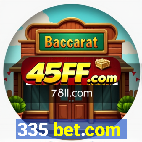 335 bet.com